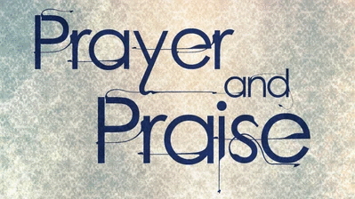 Praise and Prayer Service